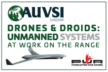 AUVSI Cascade Drones and Droids: Unmanned Systems at work on the range